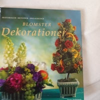 Blomsterdekorationer, Dorte Andersson, emne: hobby og