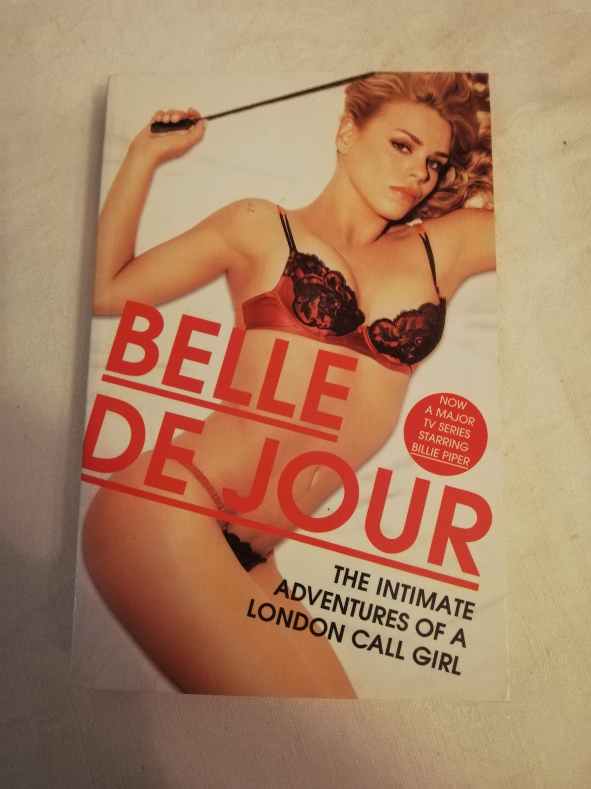 The Intimate Adventures of a London Call Girl, Belle de