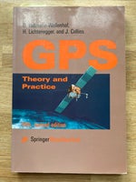 GPS. Theory and Practice, Hofmann-Wellenhof et al, år 2001