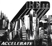 REM: Accelerate, rock