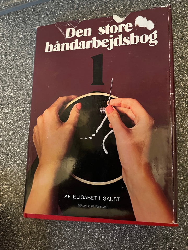 Den stor håndarbejds bog 1&2, Elisabeth Saust, emne: