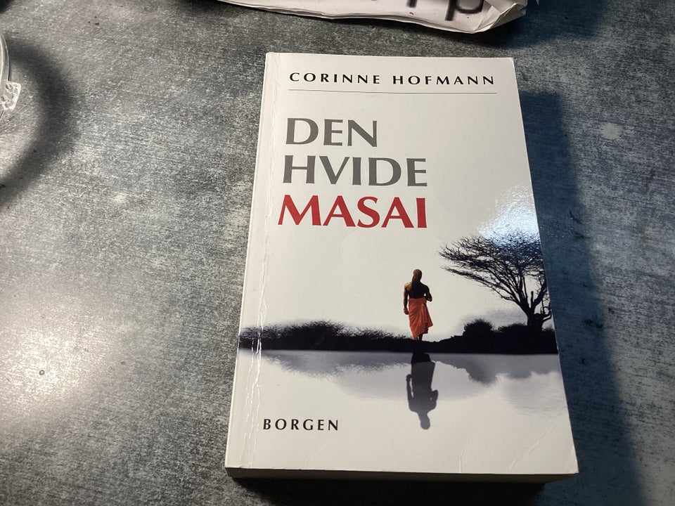 Den hvide masai , Corrine Hofmann 534. Solgt, genre: roman