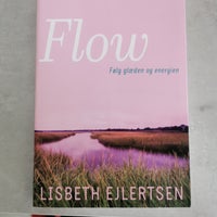 Flow - følg glæden og energien, Lisbeth Ejlertsen, år 2008