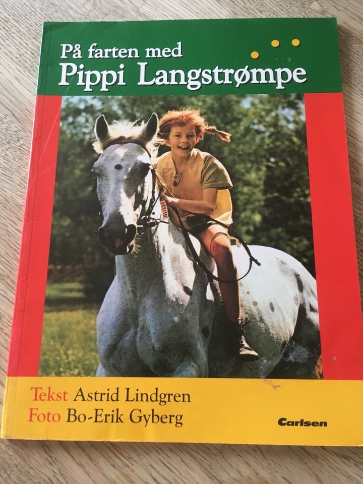 På farten med Pippi Langstrømpe, Astrid Lindgren