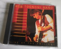 Rob Tognoni: Live At The Twilight (1999, blues