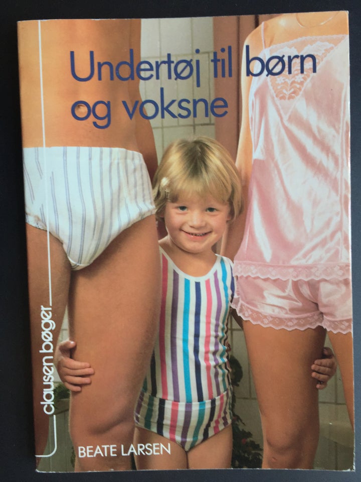 jøde skepsis Analytiker Undertøj til BØRN og VOKSNE + 4 mønsterark, Beate Larsen - 1986, emne:  håndarbejde – dba.dk – Køb og Salg af Nyt og Brugt