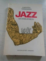 Jazz - en arbejdsbog 1. udgave 1980, Karsten Tanggaard,