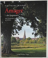 Amager - den lysegrønne ø, Ole Ege, Claus Ehlers & Ole