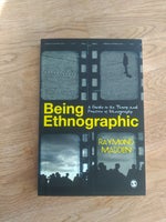 Being Ethnographic, Raymond Madden, år 2010