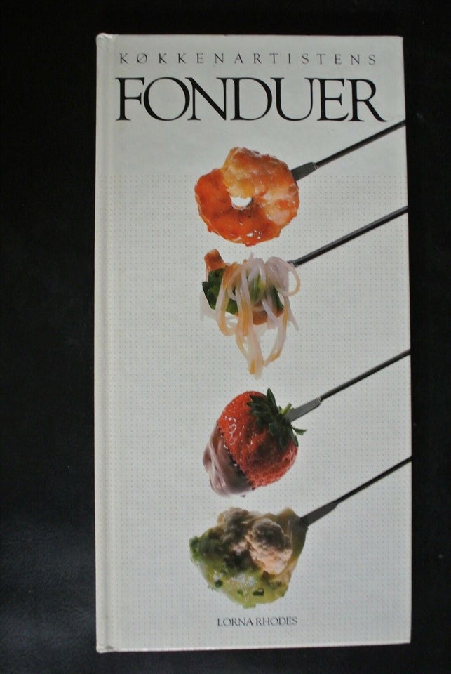 fonduer, af lorna rhodes, emne: mad og vin