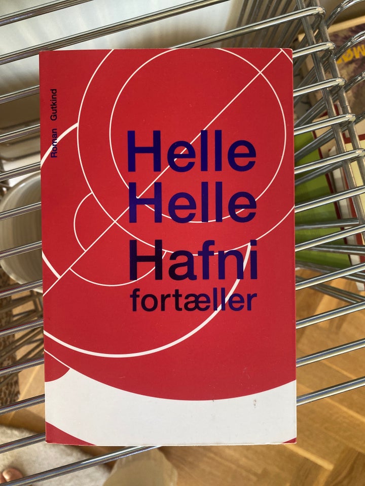 Hafnia fortæller , Helle Helle, genre: roman