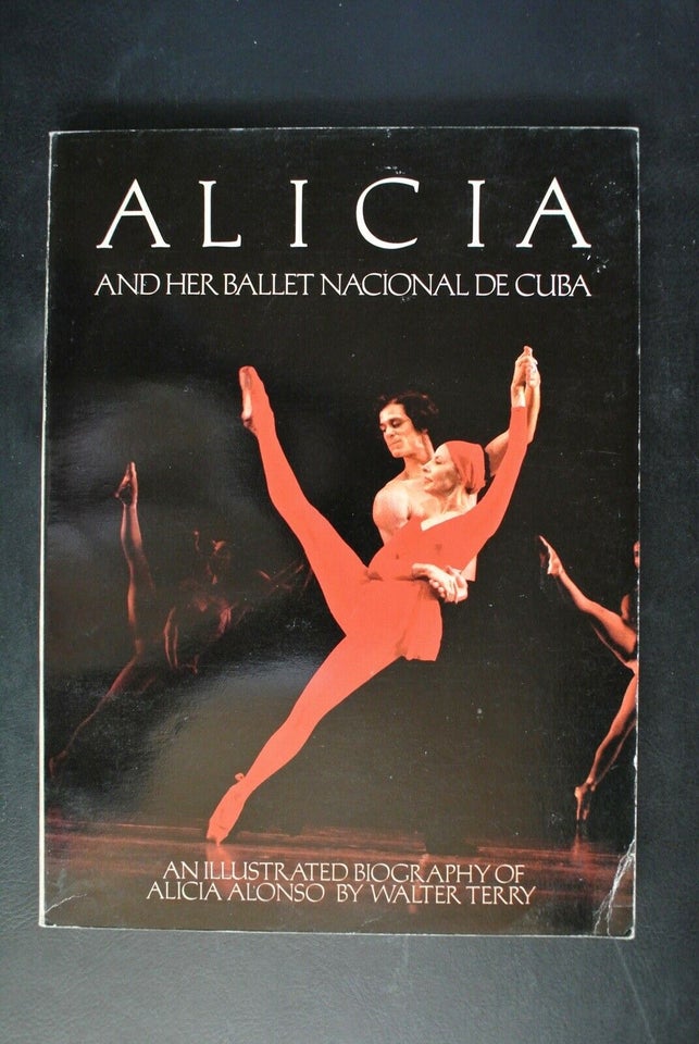 alicia and her ballet nacional de cuba, by walter terry,