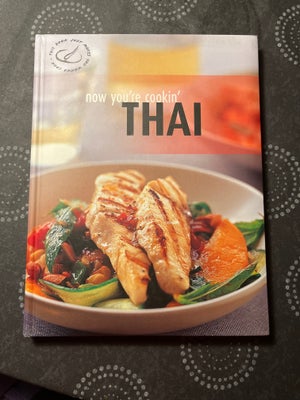 Now you’re cooking’ THAI, emne: mad og vin, Thai kogebog som ny