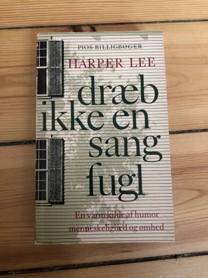 Dræb ikke en sangfugl, Harper Lee, genre: roman, Pio, paperback, 376 sider, 1969.