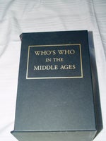 Who's Who in the, Middle Ages
