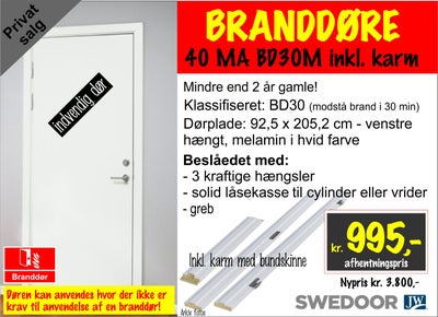 Branddør, træ, b: 92 h: 205, branddør BD 30 (Swedoor)
- dørplade 92,5 x 205,2 cm, venstre hængt
- hv