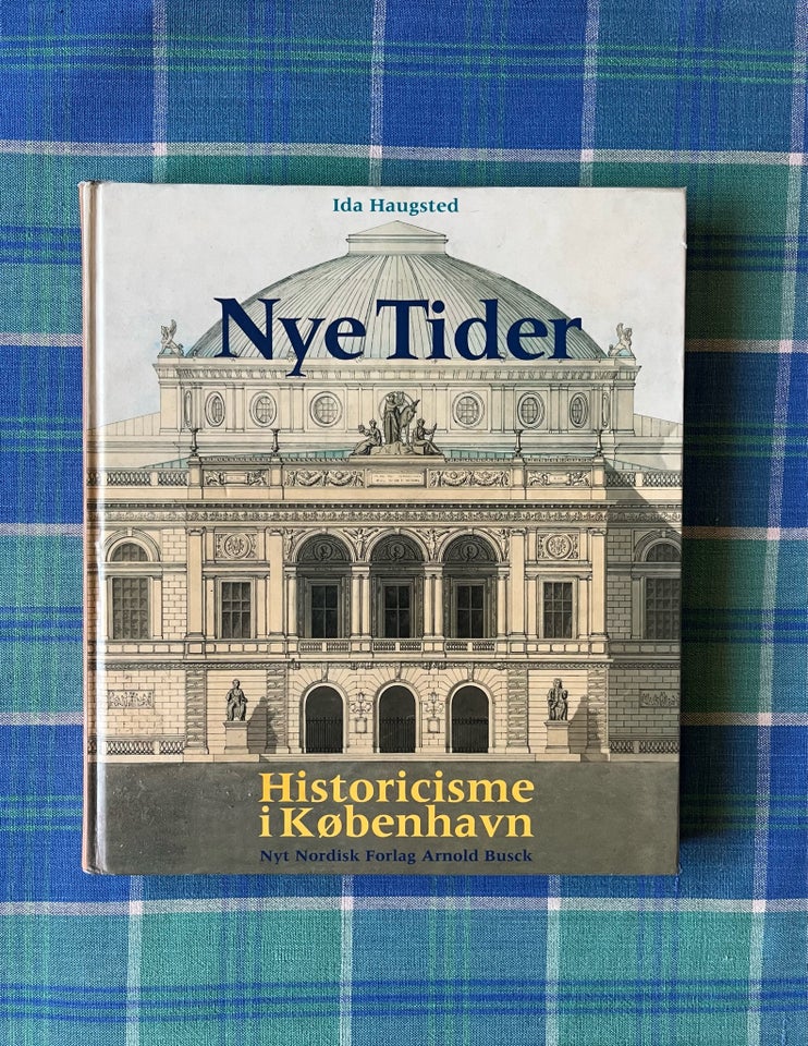 Nye tider - Historicisme i København, Ida Haugsted, emne: