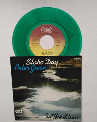 Single, Peter Green, Slabo day / In the skies, 
Single udgivet i Tyskland på Creole Records 6.12552 