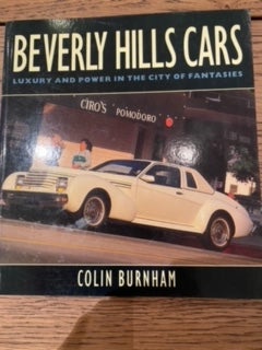 BEVERLEY HILLS CARS, Colin Burnham, emne: bil og motor, Bogen har undertitlen: Luksus og magt i fant