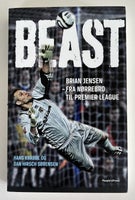Beast - Brian Jensen, Hans Krabbe og Dan Hirsch Sørensen