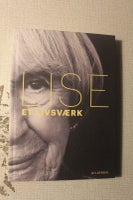 Lise et livsværk, Lise Nørgaard oa