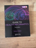 Guide to Health Informatics, Enrico Coiera, emne: it og