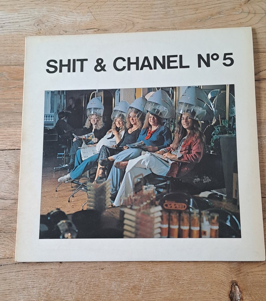 LP, Shit & Chanel N°5