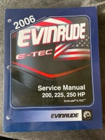 Evinrude Service Manual, Evinrude 200 - 225 - 250 HP