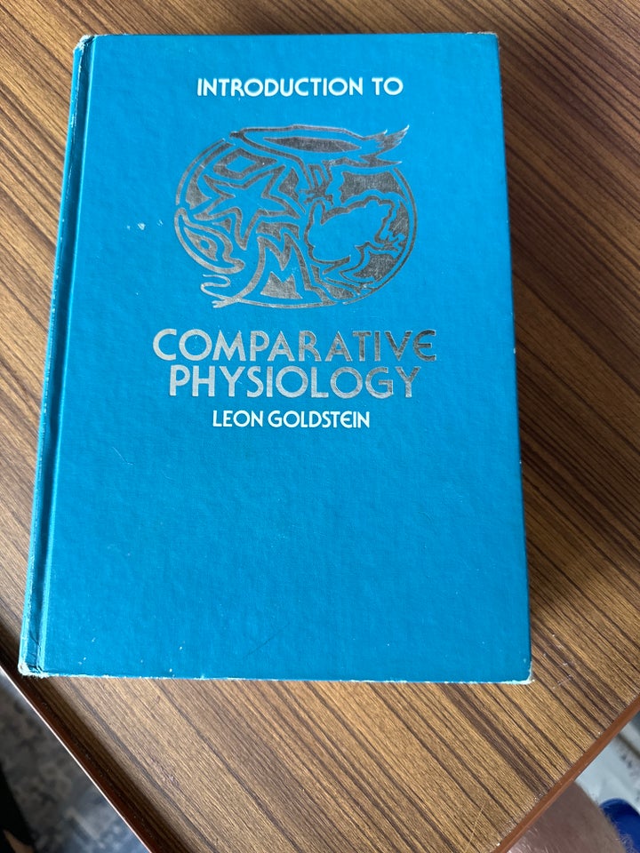 Introduction to comparative physiology, Leon Goldstein &