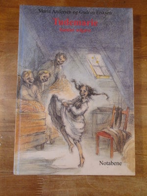 Tudemarie - Samlet udgave (2. oplag), Maria Andersen og Gudrun Eriksen, Udgivet af forlaget Notabene