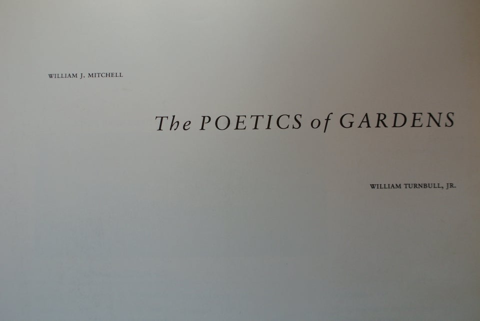 the poetics of garden, by charles w. moore mfl. , emne: hus og