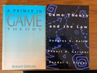 A Primer In Game Theory - Game Theory And The Law, Robert