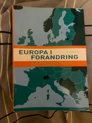Europa i forandring : en grundbog om EU's politisk, Morten Kelstrup, Dorte Sindbjerg Martinsen, Marl