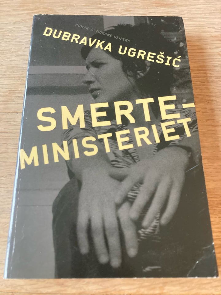 Smerteministeriet, Dubravka Ugresic, genre: roman