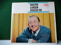 LP, Buster Larsen., Buster Larsen's succes'er