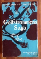 Golfstrømmens Saga, Henry Chapin og F.G. Walton Smith,