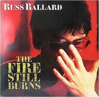 LP, Russ Ballard, The Fire Still Burns