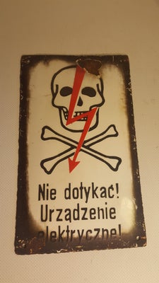 Skilte, Emaljeskilt, Retro skilt "Nie detykac! Urzadzenie elktryczne" rør ikke! elektrisk anlæg. 25x