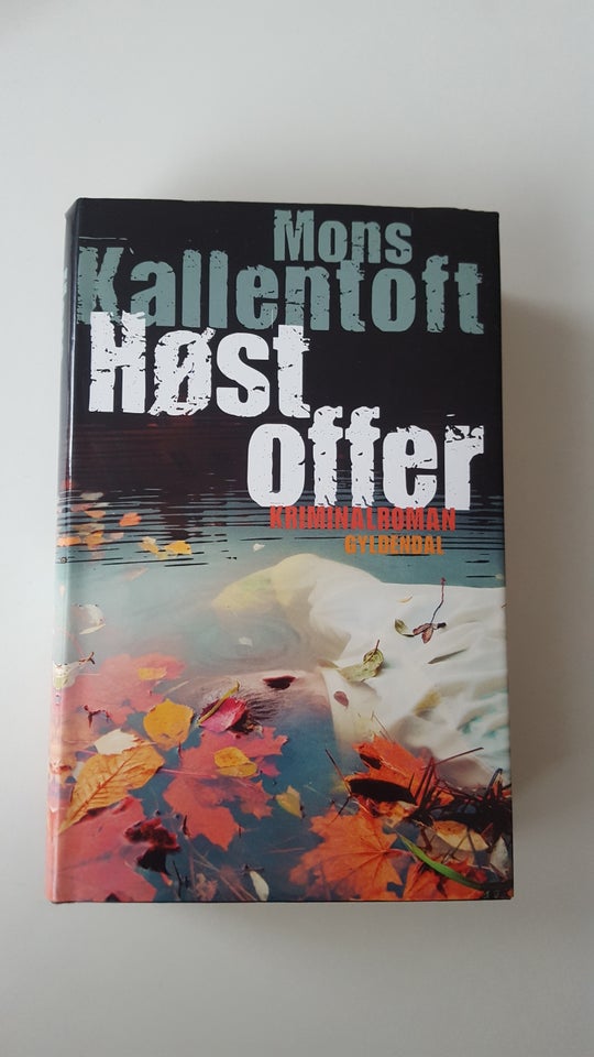 Høstoffer, Mons Kallentoft, genre: krimi og spænding