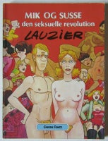 Mik og Susse og den seksuelle revolution, Lauzier,