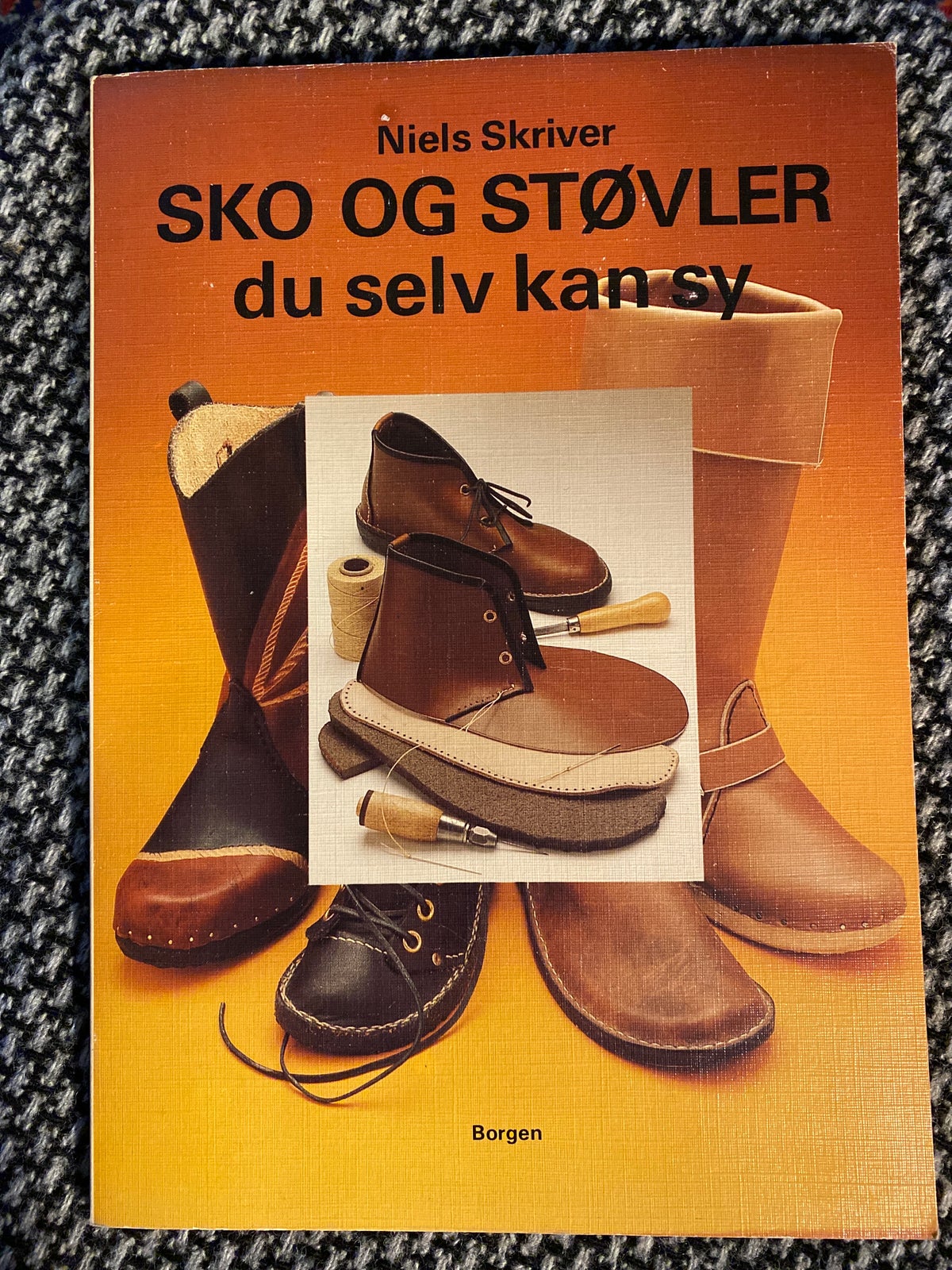 Sko og du selv sy, Niels Skriver, håndarbejde – dba.dk Køb og Salg af Nyt og Brugt