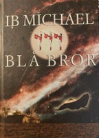 Blå bror, Ib Michael, genre: roman