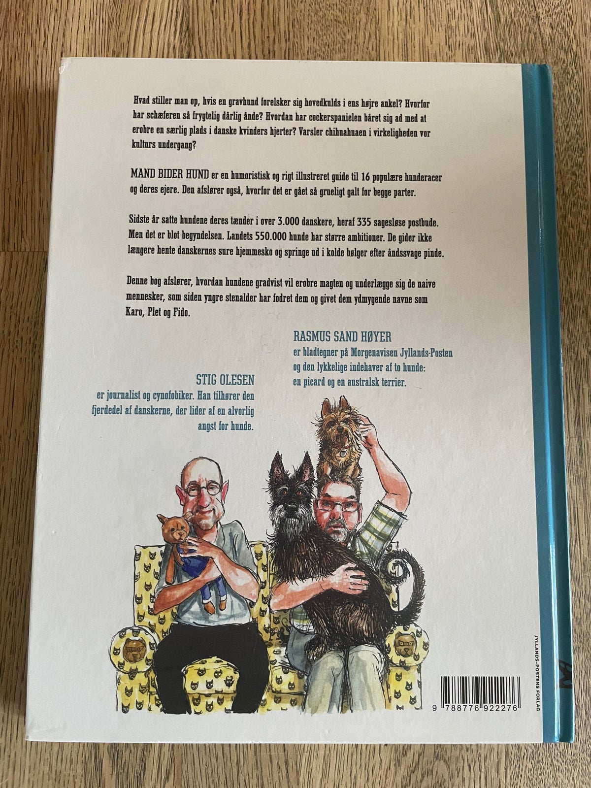 mand bider hund, Stig Olesen / Rasmus Sand Høyer, emne: anden kategori dba.dk Køb og af Nyt og Brugt