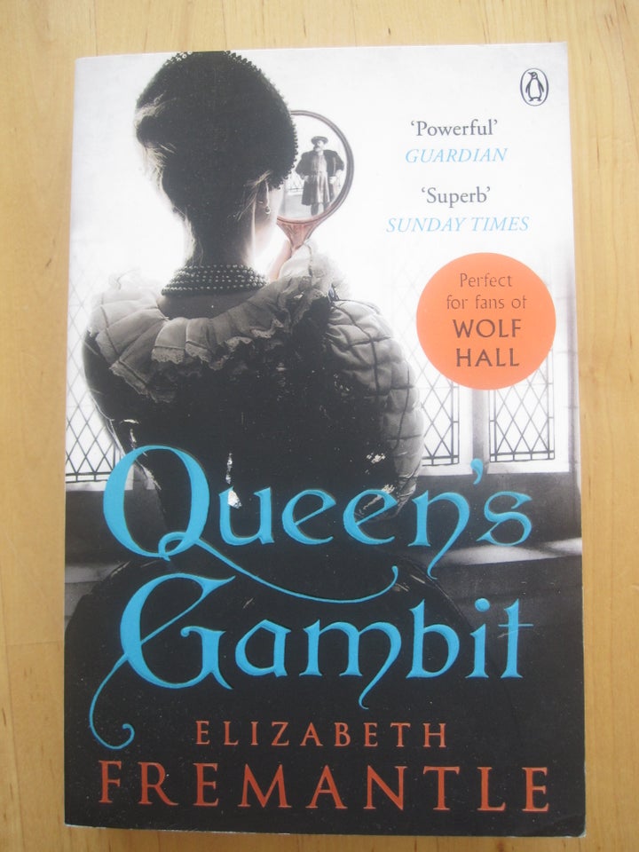 The Queen's Gambit” by Elizabeth Fremantle