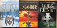 Vinterkongen + Guds fjende + Excalibur, Bernard Cornwell,
