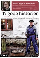 Ti gode historier (2-disc) (2011), instruktør Søren Ryge