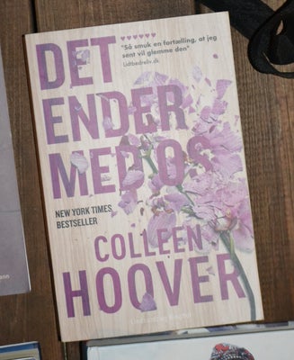 Det ender med os, Colleen Hoover, genre: romantik, Forlaget Lindhardt og Ringhof, 2023.


Format:
Pa