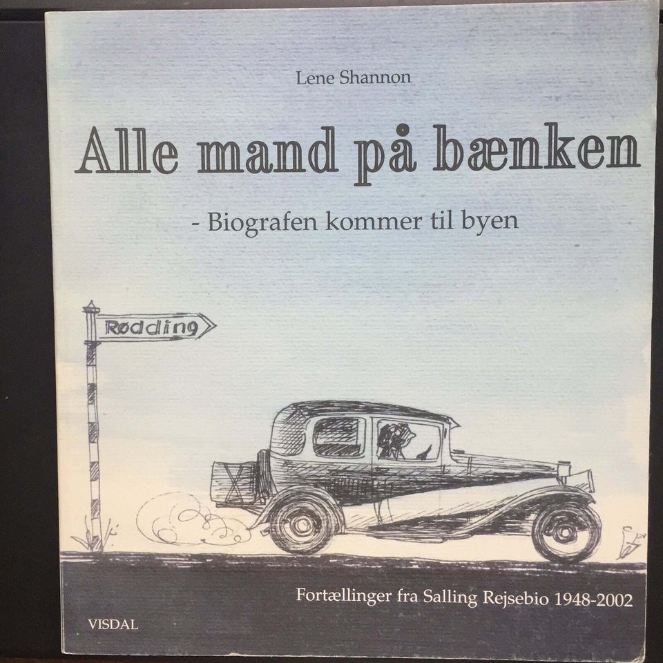 ALLE MAND PÅ BÆNKEN - Biografen kommer til byen, Lene Shannon