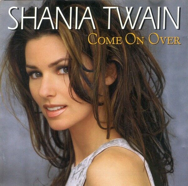 Shania Twain: Come On Over, pop