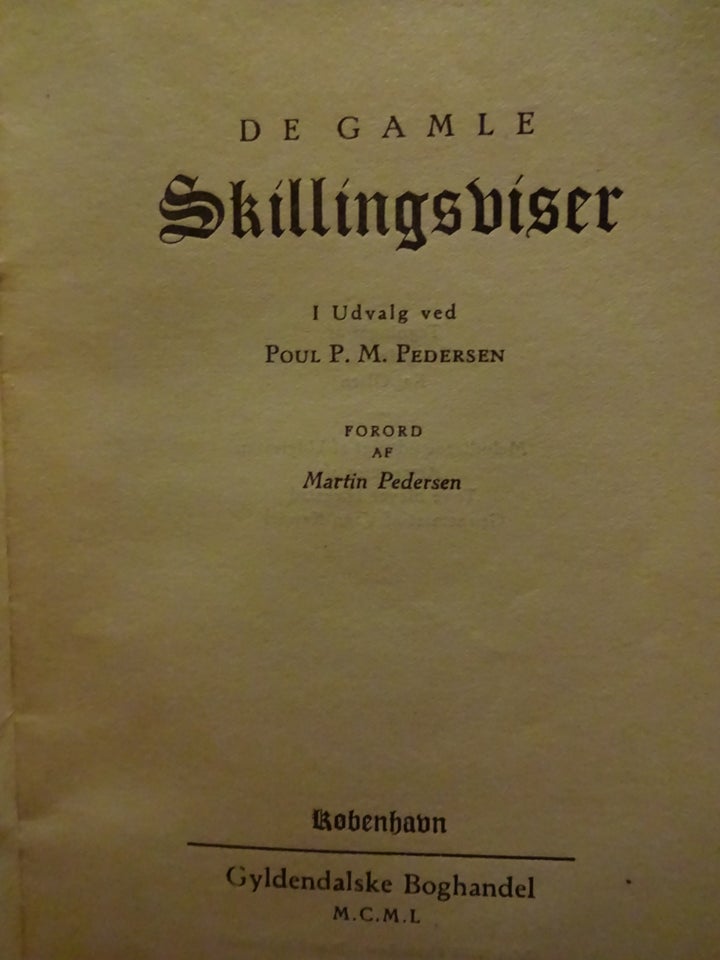 De gamle Skillingsviser, Poul P. M. Pedersen, anden bog